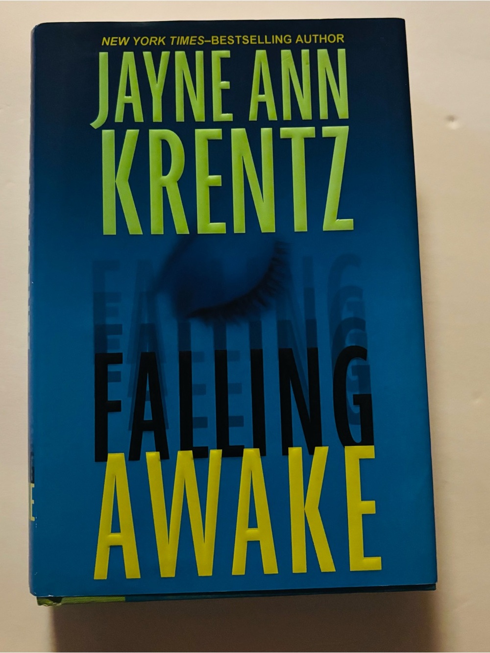 Falling Awake, Jayne Ann Krentz, a New York Times best selling author. Hardback